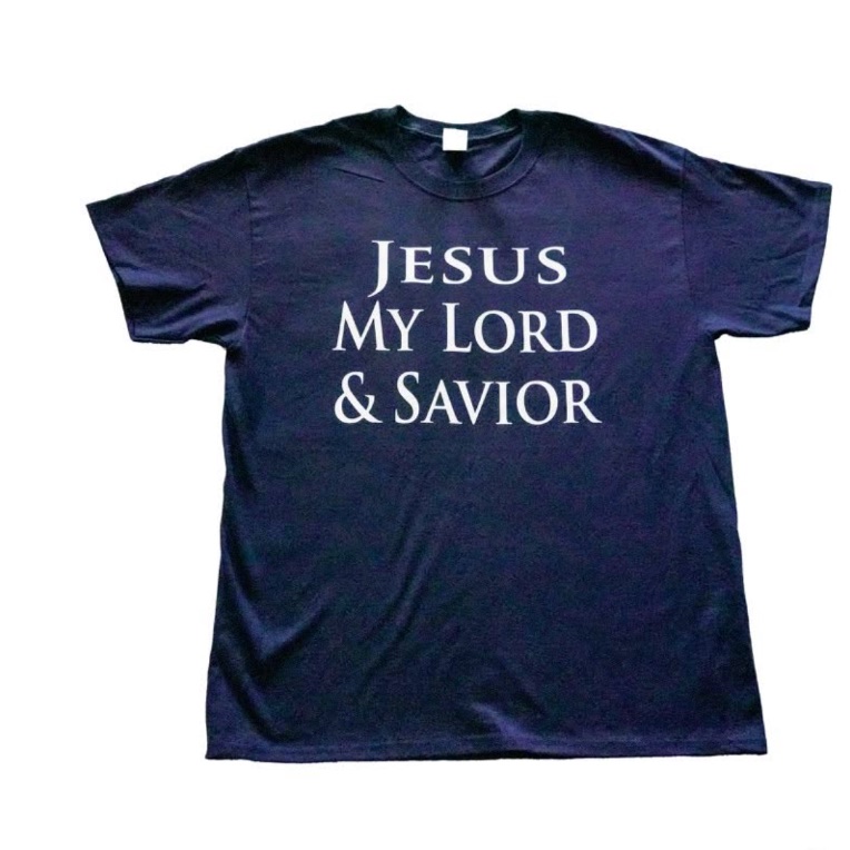 Jesus My Lord & Savior Tee